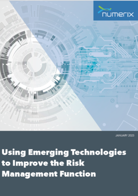 Using emerging technologies to improve the risk management function