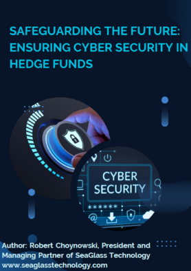 Safeguarding the future: ensuring cyber security in hedge funds