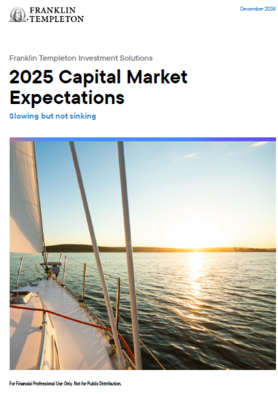 Franklin Templeton - 2025 capital market expectations: slowing but not sinking 