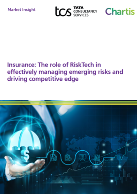 Insurance: the role of risktech in effectively managing emerging risks and driving competitive edge